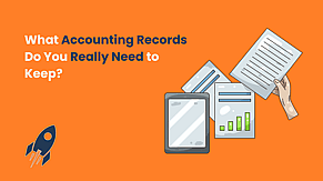 What Accounting Records Do You Really Need to Keep