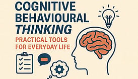 Cognitive Behavioural Thinking - 7 MayZOOM workshop