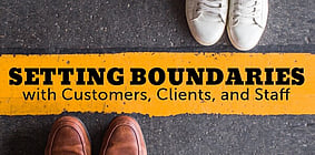Setting Boundaries with Customers, Clients and Staff - 20 MayZOOM workshop
