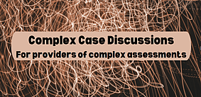Complex Case Discussions - 19 JuneZOOM workshop