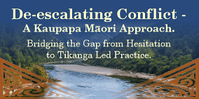 De-escalating Conflict - A Kaupapa Māori Approach - 24 JuneZOOM workshop