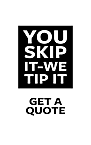 You skip it - we tip it 