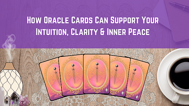 Harness the Power of Oracle Cards in Your Daily Life