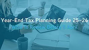 Year-End Tax Planning Guide 2025&ndash;26