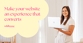 Make your website an experience that converts