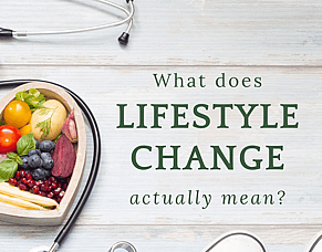Lifestyle Change, What Does It Really Mean and How Can a Health Coach Help?