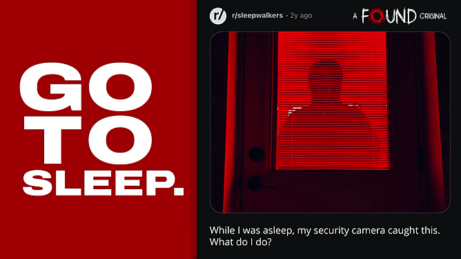 Poster for 'GO TO SLEEP', a psychological found footage sleepwalking horror from FOUND TV.