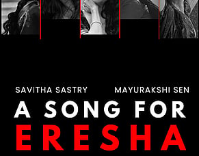'A SONG FOR ERESHA' Trailer &ndash; Award-Winning Indian Musical Drama From Freestyle Digital Media