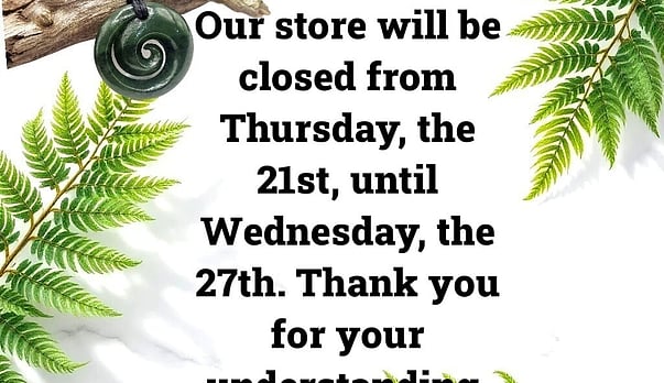 Store Closed 21ST - 27TH MAY
