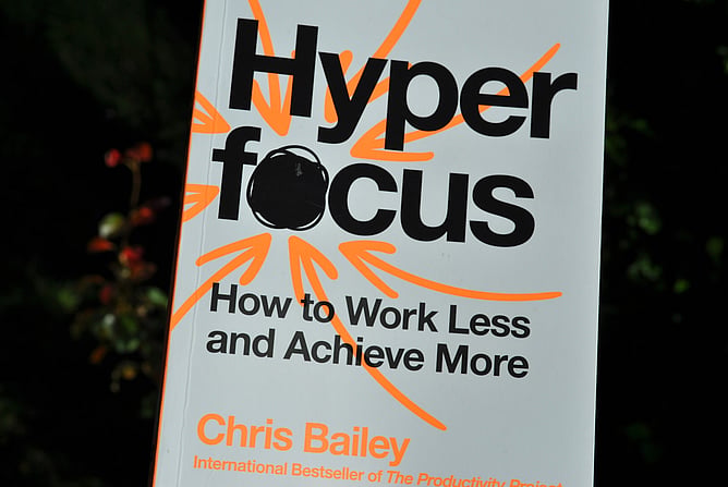 Hyperfocus, a book by Chris Bailey