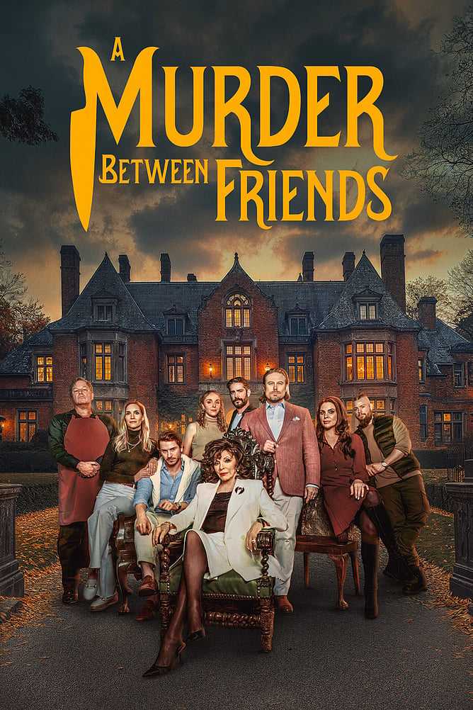 Poster for 'A MURDER BETWEEN FRIENDS', a 2026 whodunit starring Dame Joan Collins, released on UK digital from 15 June via Plaion Pictures.