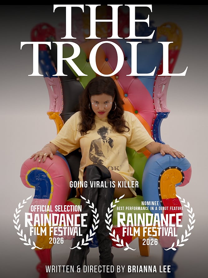 Poster for 'THE TROLL', a 2026 Raindance psychological horror-thriller written, directed and produced by Brianna Lee.