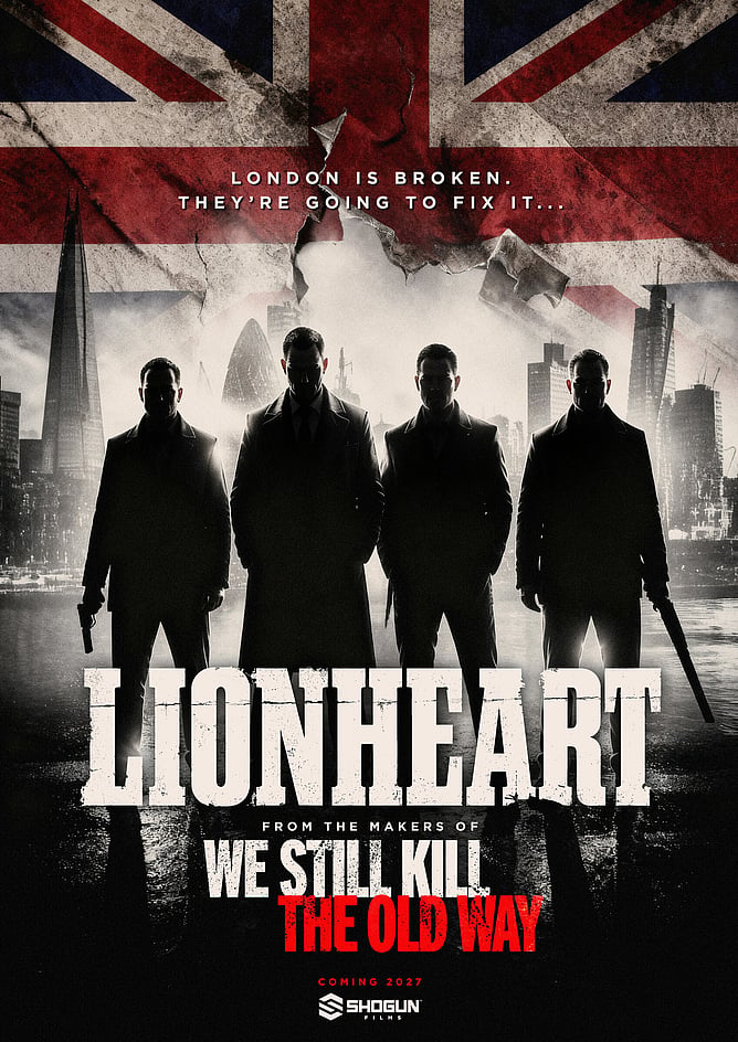 Poster artwork for 'LIONHEART', a British crime thriller from Shogun Films, showing four silhouetted figures against a torn Union Jack and London skyline.