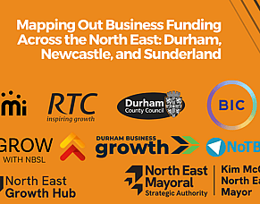 Mapping Out Business Funding Across the North East: Durham, Northumberland, Newcastle and Sunderland