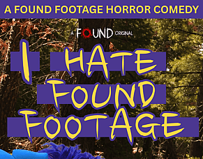 'I HATE FOUND FOOTAGE' &ndash; Puppet Horror Comedy From FOUND TV