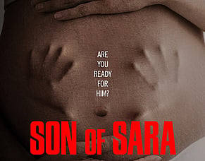 'SON OF SARA' &ndash; Pregnancy Horror From Saban Films