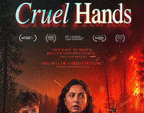 'CRUEL HANDS' &ndash; Survival Thriller From Dark Sky Films