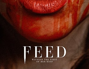 'FEED' Official Trailer &ndash; Saban Films Vampire Horror Arrives This August