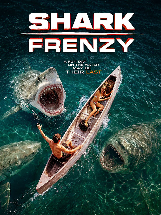 'SHARK FRENZY' Official Movie Poster and Trailer – The Asylum Shark Survival Horror From Ryan Ebert