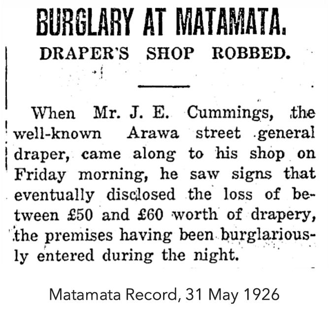Newspaper snippet reporting on a burglary at Mr. J. E. Cummings' drapery shop on Arawa Street in Matamata.