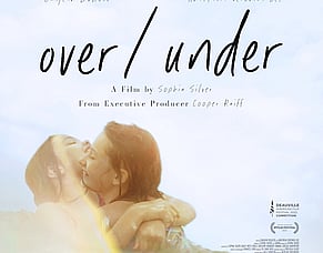'OVER/UNDER' Official Trailer &ndash; Bulldog Film Distribution Releases Tender Coming-Of-Age Drama This August