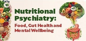 Nutritional Psychiatry - 25 NovemberZOOM workshop