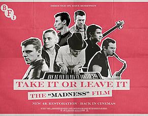 'TAKE IT OR LEAVE IT' 4K Restoration Trailer &ndash; Madness Music Film Returns To UK And Irish Cinemas