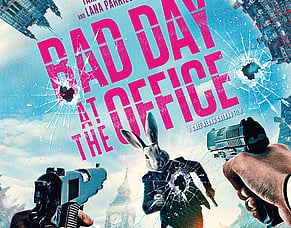 'BAD DAY AT THE OFFICE' Official Teaser Trailer &ndash; First-Person POV Action Thriller Opens EIFF Midnight Madness