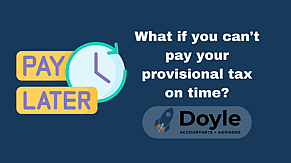 What if you can't pay your provisional tax on time?