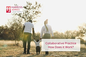 Collaborative Practice in Family Law: How Does it Work?