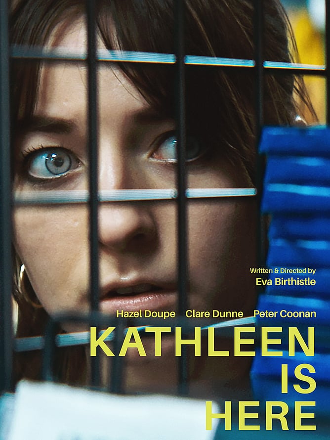 'KATHLEEN IS HERE' Irish Drama Starring Hazel Doupe