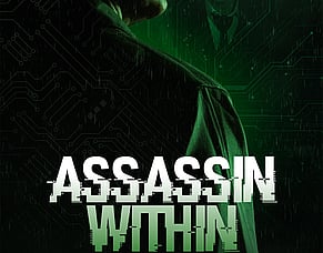 'ASSASSIN WITHIN' Trailer &ndash; Sci-Fi Psychological Action Thriller Traps An Assassin Inside An AI-Controlled Reality