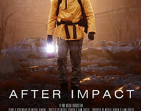 'AFTER IMPACT' Trailer &ndash; Post-Apocalyptic Sci-Fi Thriller Explores Survival After An Asteroid Strike