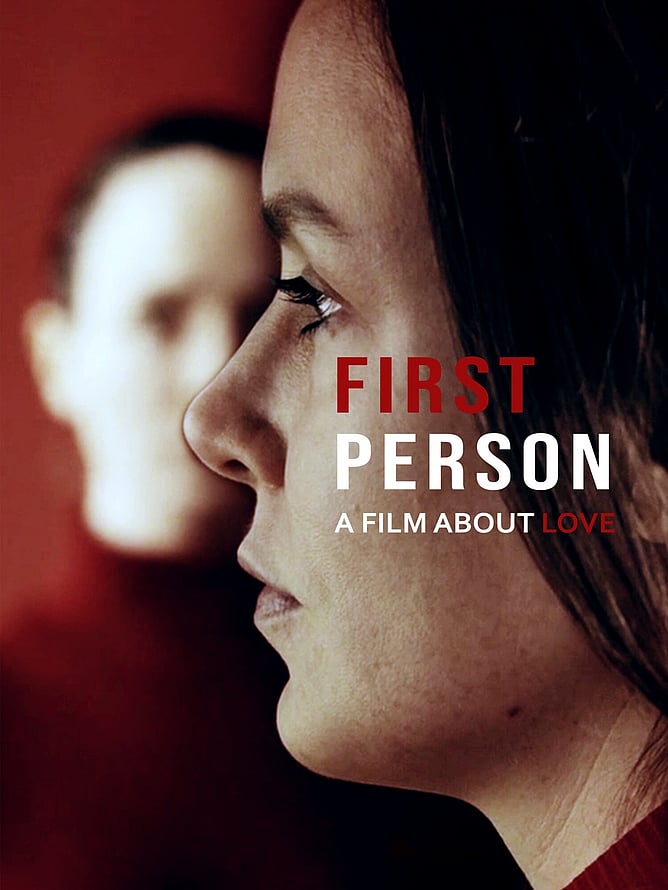 'FIRST PERSON: A FILM ABOUT LOVE' 2026 Drama Starring Valene Kane And Odessa Young