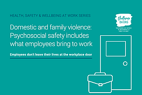 Psychosocial safety includes what employees bring to work
