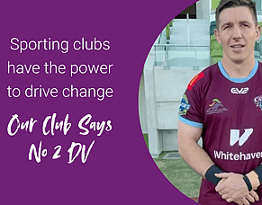 Sporting clubs have the power to drive change: Our Club Says No 2 DV