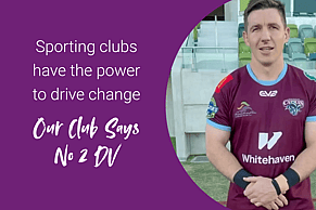 Sporting clubs have the power to drive change: Our Club Says No 2 DV