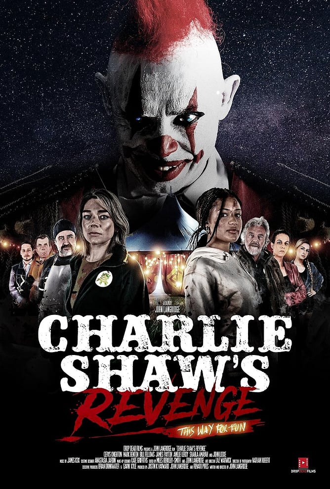'CHARLIE SHAW’S REVENGE' British Survival Horror