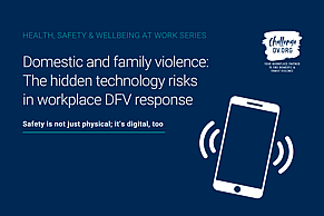 The hidden technology risks in workplace DFV response
