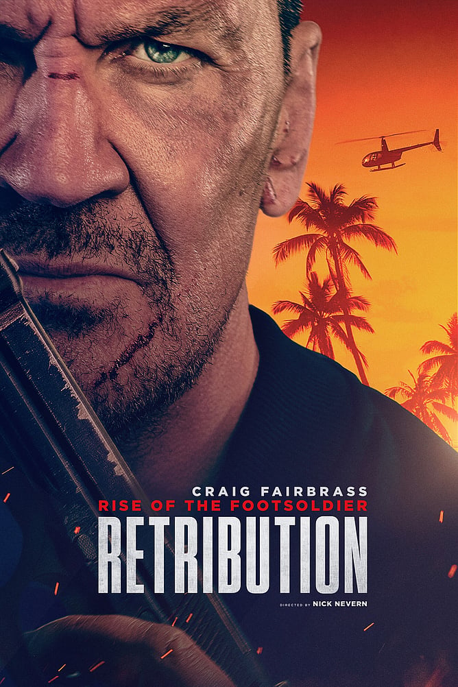 'RISE OF THE FOOTSOLDIER: RETRIBUTION' Starring Craig Fairbrass