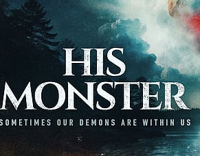 'HIS MONSTER' Arrives On Streaming Platforms October 5