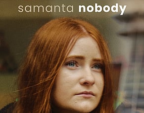 'SAMANTA NOBODY' Arrives October 6 Ahead Of World Homeless Day