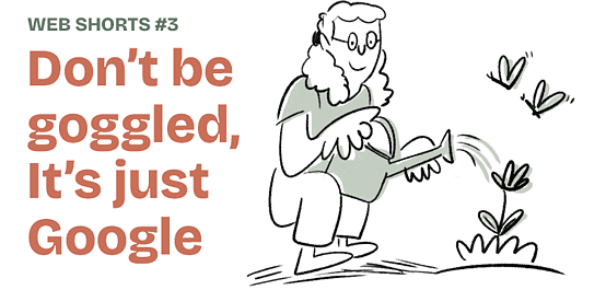 Don't be goggled, it's just Google!