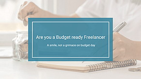 A smile, not a grimace on budget day: getting Budget-ready as a freelancer