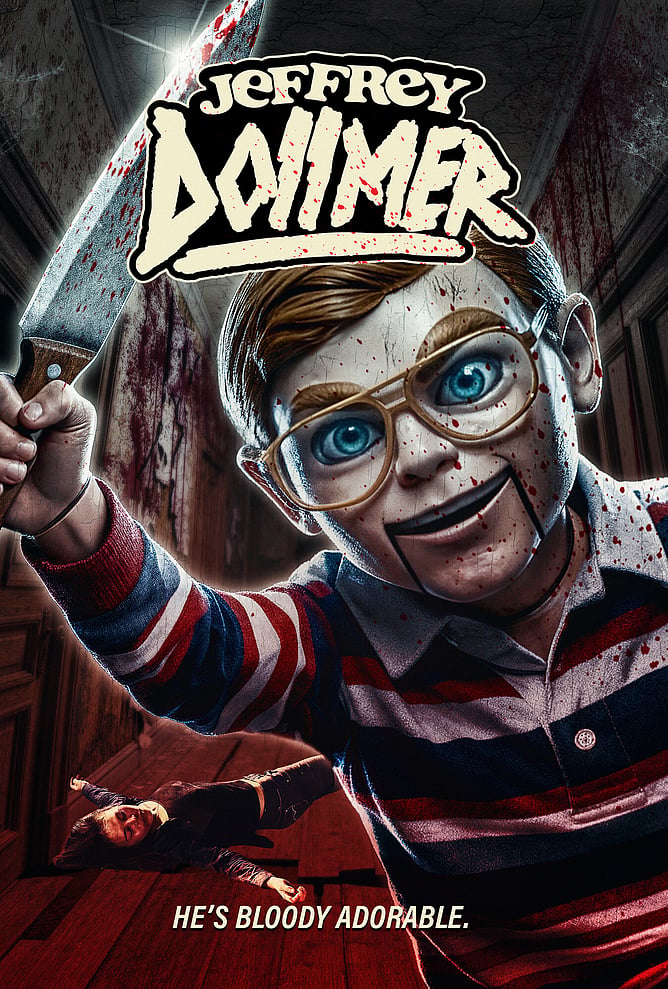 'JEFFREY DOLLMER' – Killer Doll Slasher From Uncork'd Entertainment