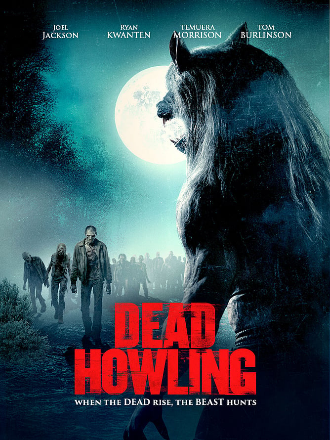 'DEAD HOWLING' – Zombies Vs Werewolves Post-Apocalyptic Horror