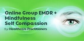 Online Group EMDR Mindfulness - 22 MarchZOOM Workshop