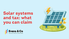 Solar systems and tax: what you can claim