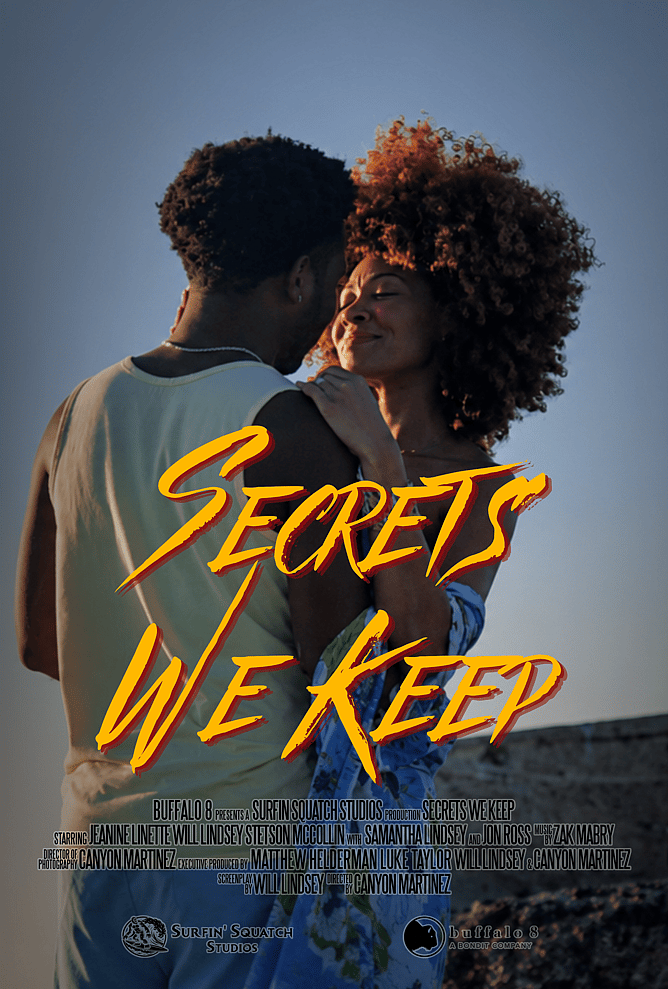 'SECRETS WE KEEP' – Drama Thriller From Buffalo 8
