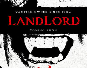 'LANDLORD' Trailer Turns Housing Horror Into Vampire Terror As Black Mandala Takes Film To Market